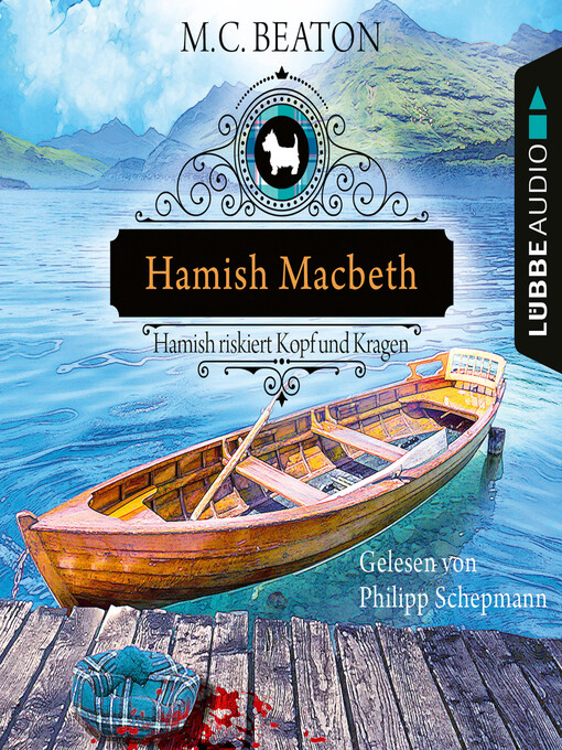 Title details for Hamish Macbeth riskiert Kopf und Kragen by M. C. Beaton - Available